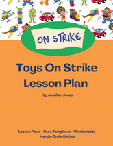 Toys On Strike Lesson Plans